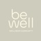 Be Well App