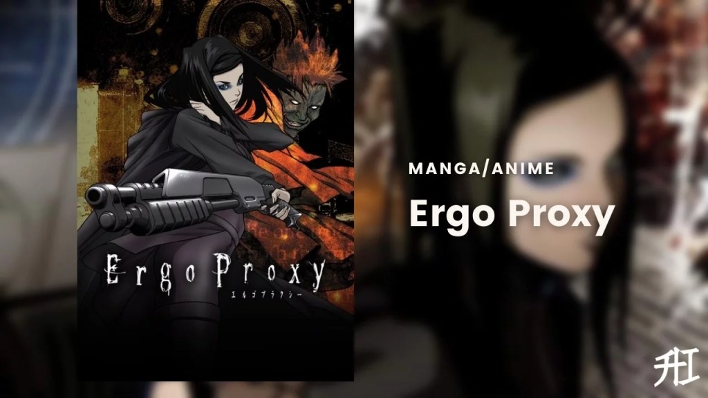Ergo Proxy - Um anime realmente sério!